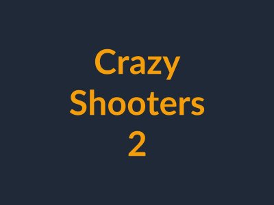 Crazy Shooters 2